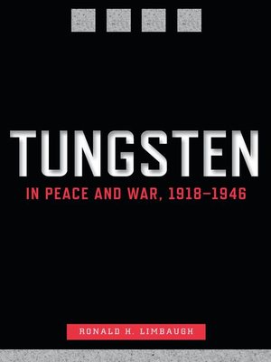 cover image of Tungsten in Peace and War, 1918–1946